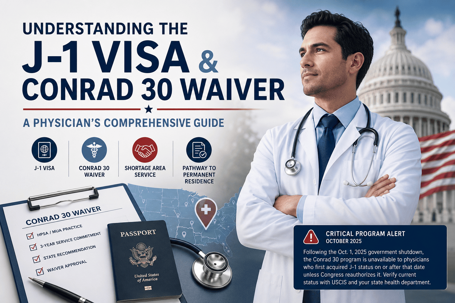 Understanding the J-1 Visa & Conrad 30 Waiver: A Physician's Comprehensive Guide
